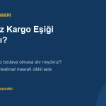 Ücretsiz kargo eşiği ve kargo ücreti hakları rehberi kapak görseli